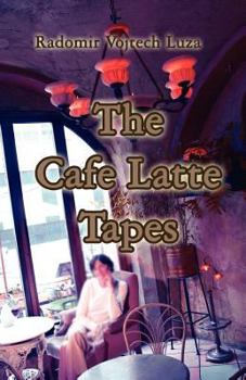 Paperback The Cafe Latte Tapes Book