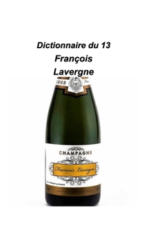 Paperback Dictionnaire du 13: logiques [French] Book