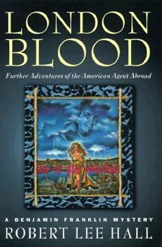Hardcover London Blood: Further Adventures of the American Agent Abroad Book