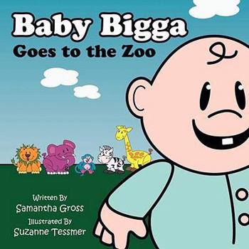 Paperback Baby Bigga Goes to the Zoo Book