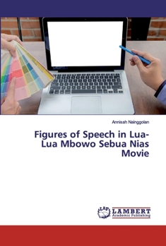 Paperback Figures of Speech in Lua-Lua Mbowo Sebua Nias Movie Book