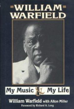 Hardcover William Warfield: My Music & My Life Book