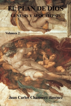 Paperback El Plan de Dios Génesis y Apocalipsis: Volumen 2° [Spanish] Book