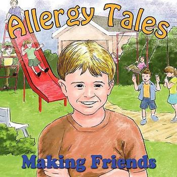 Paperback Allergy Tales: Making Friends Book