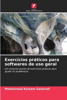 Exercícios práticos para softwares de uso geral (Portuguese Edition)