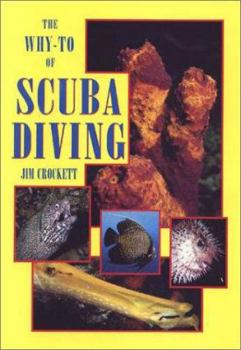 Paperback The Why-To of Scuba Diving Book