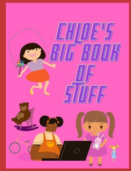 Paperback Chloe's Big Book of Stuff Book