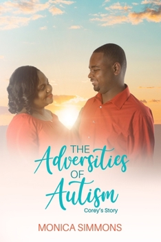 Paperback The Adversities of Autism: Corey's Story Book