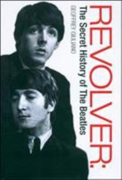 Hardcover Revolver: The Secret History of the Beatles Book