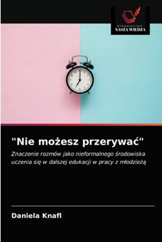 Paperback "Nie mo&#380;esz przerywac" [Polish] Book