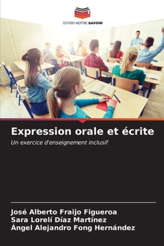Expression orale et écrite: Un exercice d'enseignement inclusif