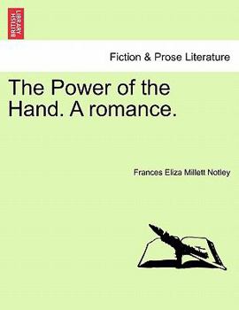 Paperback The Power of the Hand. a Romance. Book