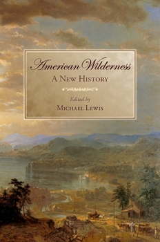 Paperback American Wilderness: A New History Book