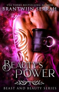 Paperback Beauty's Power (Beast and Beauty) Book