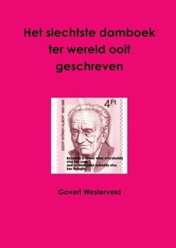 Paperback Het slechtste damboek ter wereld ooit geschreven [Dutch] Book