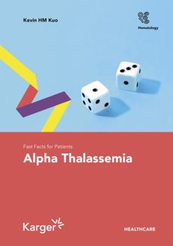 Paperback Alpha Thalassemia (Fast Facts for Patients) Book