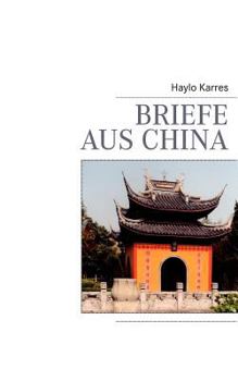 Paperback Briefe aus China [German] Book