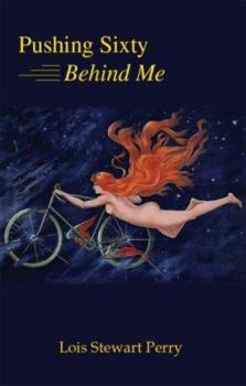 Paperback Pushing Sixty Behind Me Book