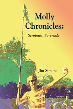 Paperback Molly Chronicles: Serotonin Serenade Book