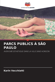 Paperback Parcs Publics À São Paulo [French] Book