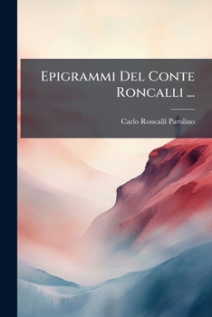 Paperback Epigrammi Del Conte Roncalli ... [Italian] Book
