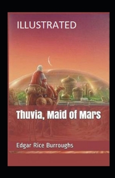 Paperback Thuvia, Maid of Mars Illustrated Book
