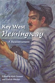Paperback Key West Hemingway: A Reassessment Book