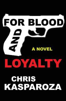 Paperback For Blood And Loyalty Book