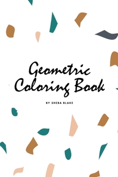 Paperback Geometric Patterns Coloring Book for Teens and Young Adults (6x9 Coloring Book / Activity Book) Book