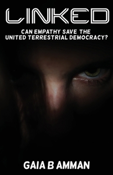 Paperback Linked: Can Empathy Save the United Terrestrial Democracy? Book