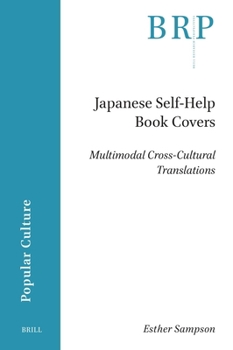 Paperback Japanese Self-Help Book Covers: Multimodal Cross-Cultural Translations Book