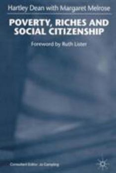 Paperback Poverty, Riches and Social Citizenship Book