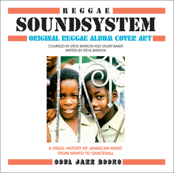 Hardcover Reggae Soundsystem: Original Reggae Album Cover Art: A Visual History of Jamaican Music from Mento to Dancehall Book