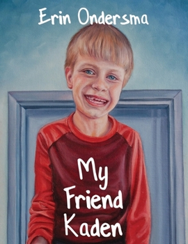 Paperback My Friend Kaden Book