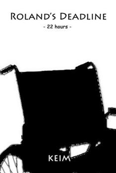 Paperback Roland's Deadline: - 22 hours - Book