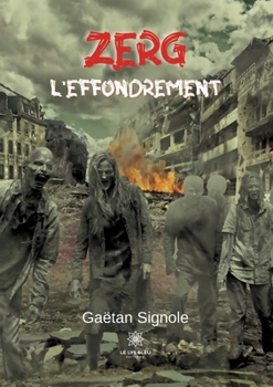 Paperback Zerg: L'effondrement [French] Book