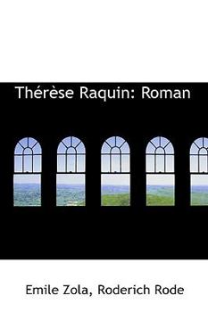 Thtrfse Raquin : Roman
