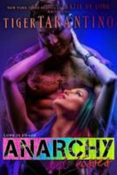 Anarchy and Kisses - Book #1 of the Anarchy and Romance