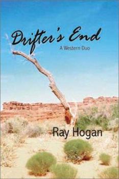 Hardcover Drifter's End: A Western Duo (Five Star First Edition Western Series) Book