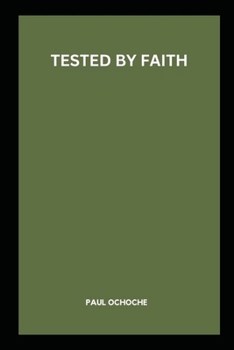 Paperback Tested by Faith Book