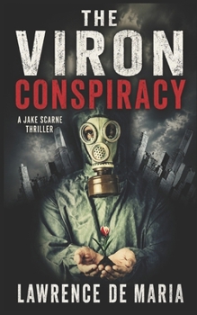 Paperback The Viron Conspiracy: A Jake Scarne Action Thriller Book