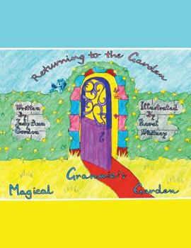 Paperback Grammie's Magical Garden: Returning to the Garden Book