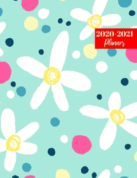 Paperback 2020-2021 Planner: Nice 2 Year Calendar 2020-2021 Daily, Weekly & Monthly - 24 Months Agenda Personal Appointment Book