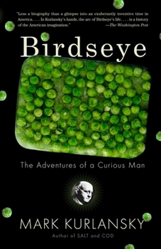 Paperback Birdseye: The Adventures of a Curious Man Book