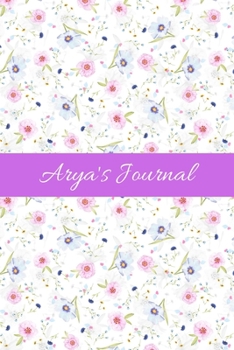 Paperback Arya's Journal: Cute Personalized Name Notebook for Girls & Women - Blank Lined Gift Journal/Diary for Writing & Note Taking Book