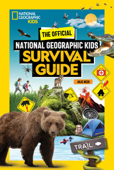 Hardcover The Official National Geographic Kids Survival Guide Book