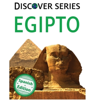 Egipto/ Egypt (Xist Kids Spanish Books) (Spanish Edition)