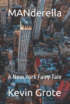 Paperback MANderella: A New York Fairy Tale Book