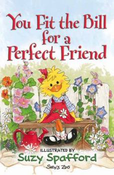 Paperback You Fit the Bill for a Perfect Friend Book