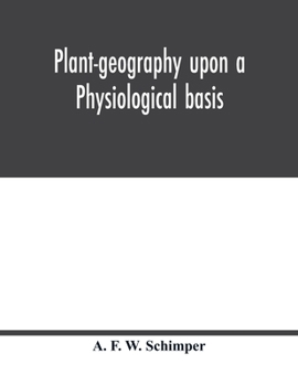 Paperback Plant-geography upon a physiological basis Book